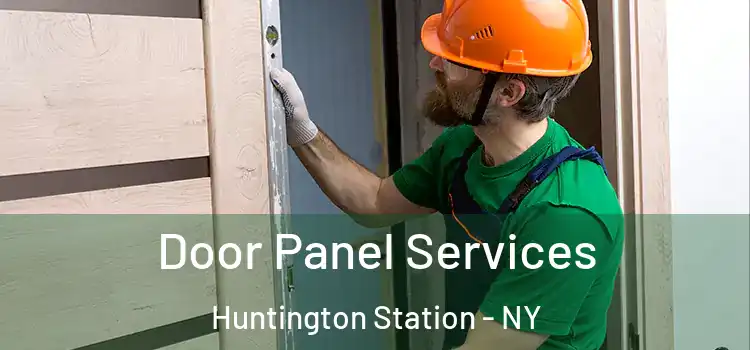  Door Panel Services Huntington Station - NY