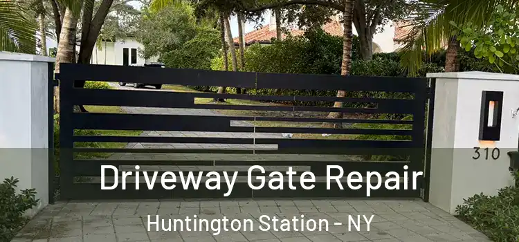  Driveway Gate Repair Huntington Station - NY