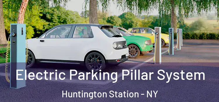  Electric Parking Pillar System Huntington Station - NY