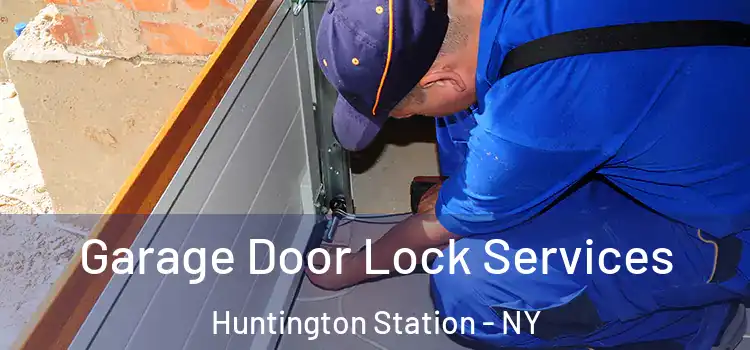  Garage Door Lock Services Huntington Station - NY