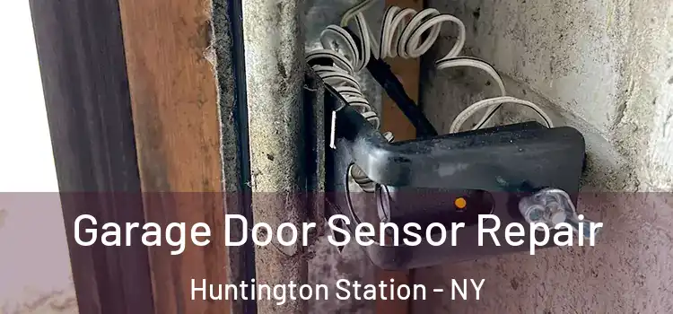  Garage Door Sensor Repair Huntington Station - NY