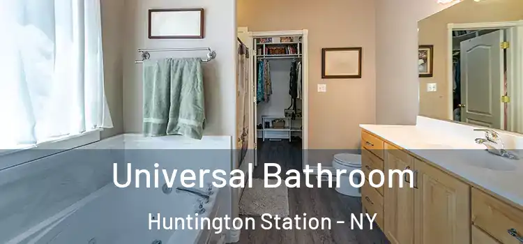 Universal Bathroom Huntington Station - NY